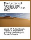 The Letters of Faraday and Schcenbein 1836-1862 - Book