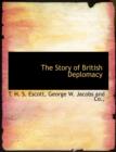 The Story of British Deplomacy - Book