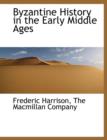 Byzantine History in the Early Middle Ages - Book
