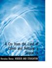 A Cry from the Land of Calvin and Voltaire : A Sequal to - Book