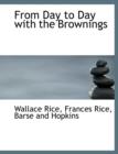 From Day to Day with the Brownings - Book