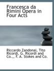 Francesca Da Rimini Opera in Four Acts - Book