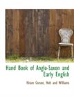 Hand Book of Anglo-Saxon and Early English - Book