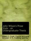 John Wilson's Prose Style : An Undergraduate Thesis - Book