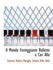 Il Mondo Festeggiante Balletto a Cav Allo - Book