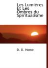 Les Lumi Res Et Les Ombres Du Spiritualisme - Book