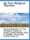 My Four Religious Teachers - Book