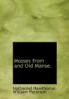 Mosses from and Old Manse. - Book