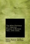 The Miles Gloriosus of T. Maccius Plautus : A Revised Text, with Notes. - Book