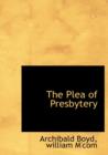 The Plea of Presbytery - Book