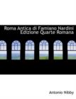 Roma Antica Di Famiano Nardini Edizione Quarte Romana - Book