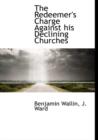 The Redeemer's Charge Against His Declining Churches - Book