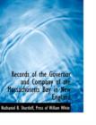 Records of the Governor and Company of the Massachusetts Bay in New England - Book