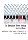 Six Selection from Irvings Sketch-Book. - Book