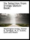 Six Selection from Irvings Sketch-Book. - Book