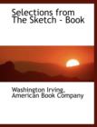 Selections from the Sketch - Book - Book