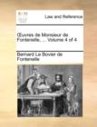 Uvres de Monsieur de Fontenelle, ... Volume 4 of 4 - Book