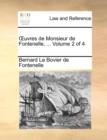 Uvres de Monsieur de Fontenelle, ... Volume 2 of 4 - Book