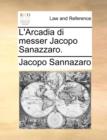 L'Arcadia Di Messer Jacopo Sanazzaro. - Book