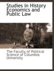 Studies in History Economics and Public Law - Book