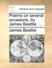 Poems on Several Occasions, by James Beattie, ... - Book