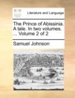 The Prince of Abissinia. a Tale. in Two Volumes. ... Volume 2 of 2 - Book