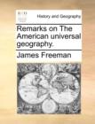 Remarks on the American Universal Geography. - Book