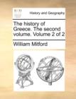 The History of Greece. the Second Volume. Volume 2 of 2 - Book