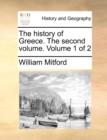 The History of Greece. the Second Volume. Volume 1 of 2 - Book