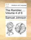 The Rambler. ... Volume 4 of 6 - Book