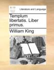 Templum Libertatis. Liber Primus. - Book