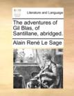 The Adventures of Gil Blas, of Santillane, Abridged. - Book