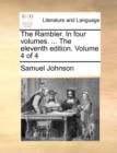 The Rambler. in Four Volumes. ... the Eleventh Edition. Volume 4 of 4 - Book