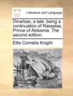 Dinarbas; a tale: being a continuation of Rasselas, Prince of Abissinia. The second edition. - Book
