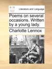 Poems on Several Occasions. Written by a Young Lady. - Book