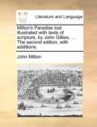 Milton's Paradise Lost Illustrated with Texts of Scripture, by John Gillies, ... the Second Edition, with Additions. - Book