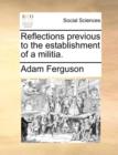 Reflections Previous to the Establishment of a Militia. - Book