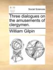Three Dialogues on the Amusements of Clergymen. - Book