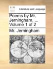 Poems by Mr. Jerningham. ... Volume 1 of 2 - Book