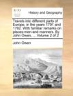 Travels Into Different Parts of Europe, in the Years 1791 and 1792. with Familiar Remarks on Places-Men-And Manners. by John Owen, ... Volume 2 of 2 - Book