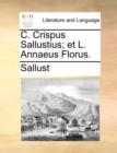 C. Crispus Sallustius; et L. Annaeus Florus. - Book