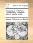 The Sorrows of Werter : A German Story. the Fourth Edition. Volume 2 of 2 - Book