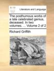The posthumous works of a late celebrated genius, deceased. In two volumes. ...  Volume 2 of 2 - Book