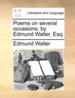 Poems on several occasions; by Edmund Waller, Esq. - Book