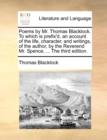 Poems by Mr. Thomas Blacklock. To which is prefix'd, an account of the life, character, and writings, of the author, by the Reverend Mr. Spence, ... T - Book