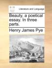 Beauty, a Poetical Essay. in Three Parts. - Book