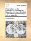 Observations on the Commerce of the American States. by John Lord Sheffield. a New Edition, Much Enlarged : With an Appendix, .. - Book