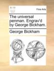 The Universal Penman. Engrav'd by George Bickham. - Book
