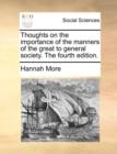 Thoughts on the Importance of the Manners of the Great to General Society. the Fourth Edition. - Book