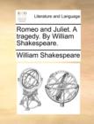 Romeo and Juliet. a Tragedy. by William Shakespeare. - Book
